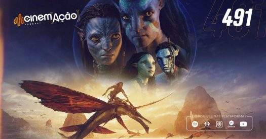 Podcast Cinem(ação) #491: Avatar: O Caminho da Água