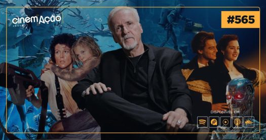 Podcast Cinem(ação) #565: Biografia: James Cameron