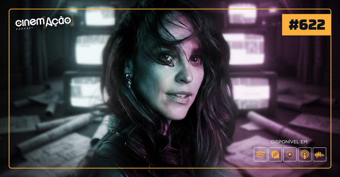 Podcast Cinem(ação) #622: Tóia Ferraz e a qualidade da presença