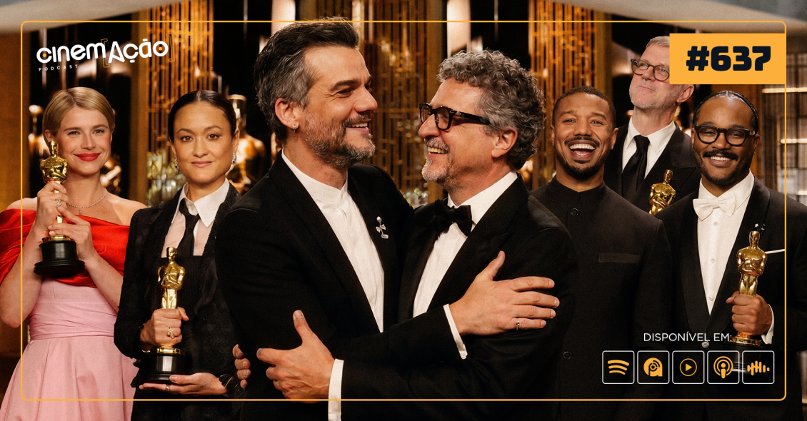 Podcast Cinem(ação) #637: Oscar 2026: O Brasil Perdeu Ganhando